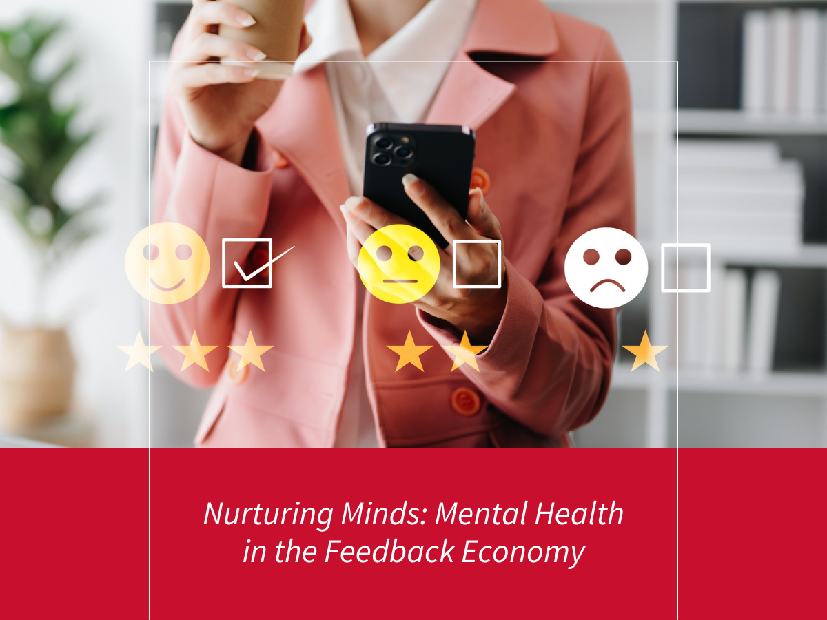 Nurturing Minds: Mental Health in the Feedback Economy